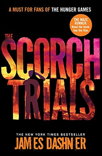 Book cover of 'The Scorch Trials' by James Dashner with colorful title and silhouette on black background