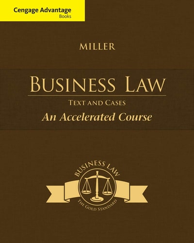 Business Law [An Accelerated Course—Cengage Advantage Books]: Text & Cases | Roger LeRoy Miller