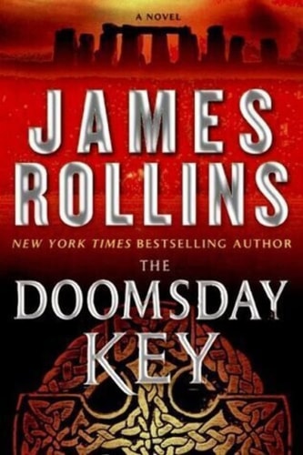 The Doomsday Key: A Sigma Force Novel | James Rollins