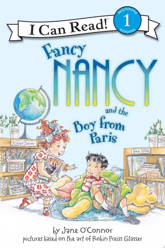 Book cover of 'Fancy Nancy and the Boy from Paris' with colorful illustration of two children in a room.