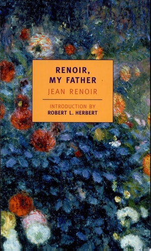 Book cover of 'Renoir, My Father' with a colorful floral design.