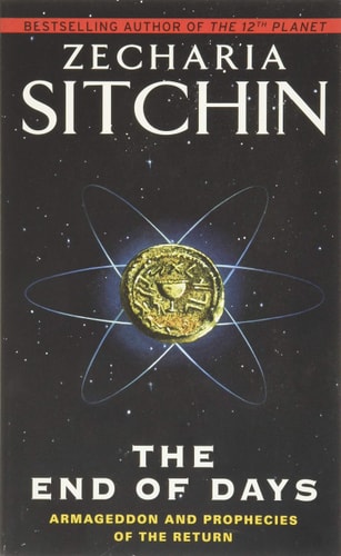 Book cover of 'The End of Days' by Zecharia Sitchin with a gold coin and atom symbol on a black background.