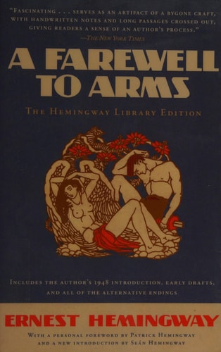 A Farewell to Arms: The Hemingway Library Edition by Ernest Hemingway