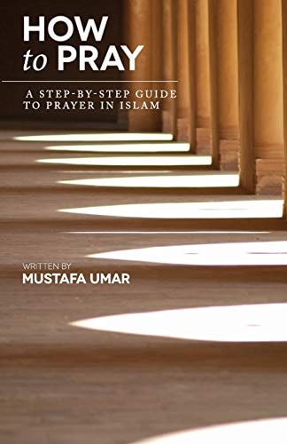Book cover of 'How to Pray' by Mustafa Umar with a wooden background