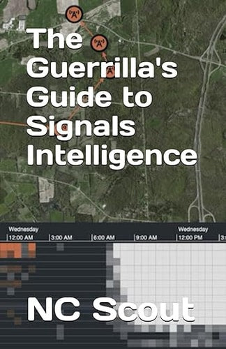 Book cover of 'The Guerrilla's Guide to Signals Intelligence' by NC Scout with a map background.