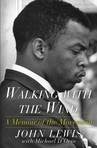 Walking with the Wind: A Memoir of the Movement | John Lewis & Michael D'Orso