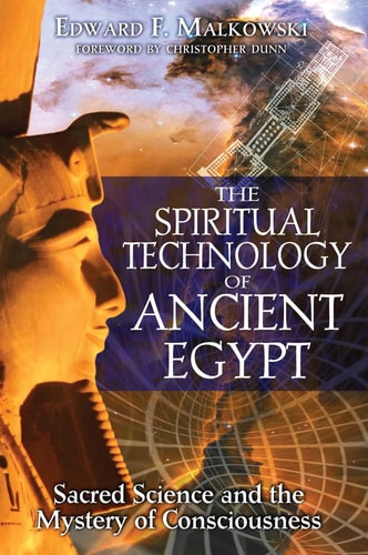 Book cover of 'The Spiritual Technology of Ancient Egypt' with Egyptian hieroglyphs and a globe.