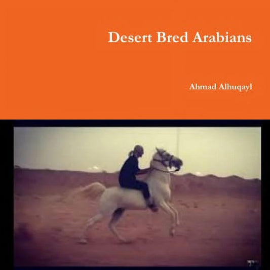 Desert Bred Arabians