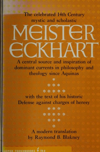 Meister Eckhart: The Essential Writings | Raymond B. Blakney