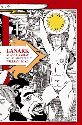 Lanark: A Life in 4-Books | Alasdair Gray