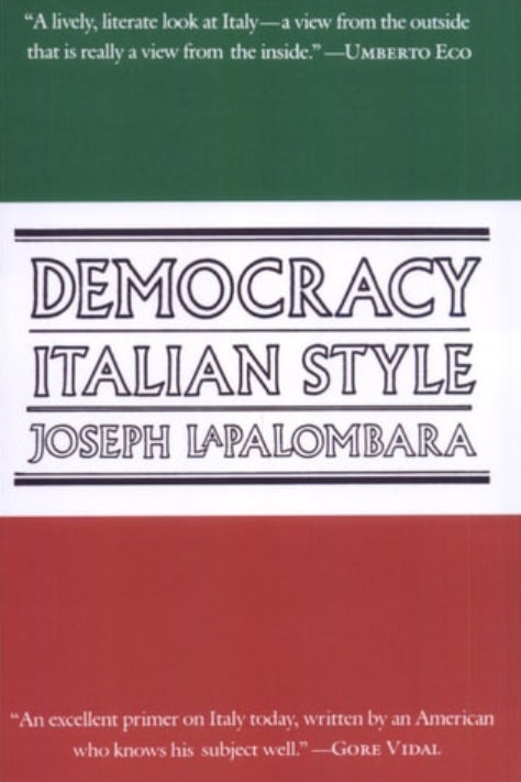 Book cover of 'Democracy Italian Style' by Joseph Lapalombara with a green and red design.