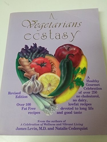 Book cover of 'A Vegetarian's Ecstasy' with vegetables and fruits illustration on a light purple background.