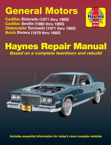 Haynes Eldorado Seville Toronado Riviera Automotive Repair Manual by Mike Stubblefield, John H Haynes