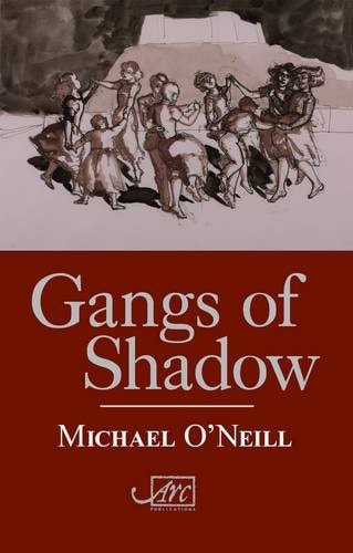 Gangs of Shadow by Michael O'Neill