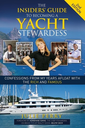 Book cover of 'The Insiders' Guide to Becoming a Yacht Stewardess' with images of people and a yacht.