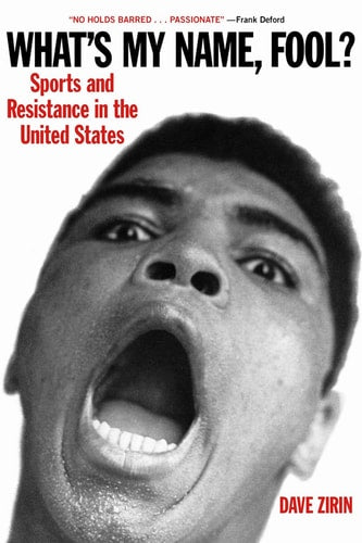 What's My Name, Fool? by Dave Zirin