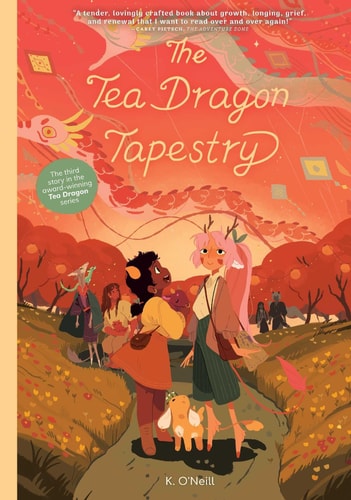 Book cover of 'The Tea Dragon Tapestry' with characters and a scenic background.
