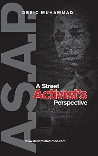 A.S.A.P. by Deric Muhammad
