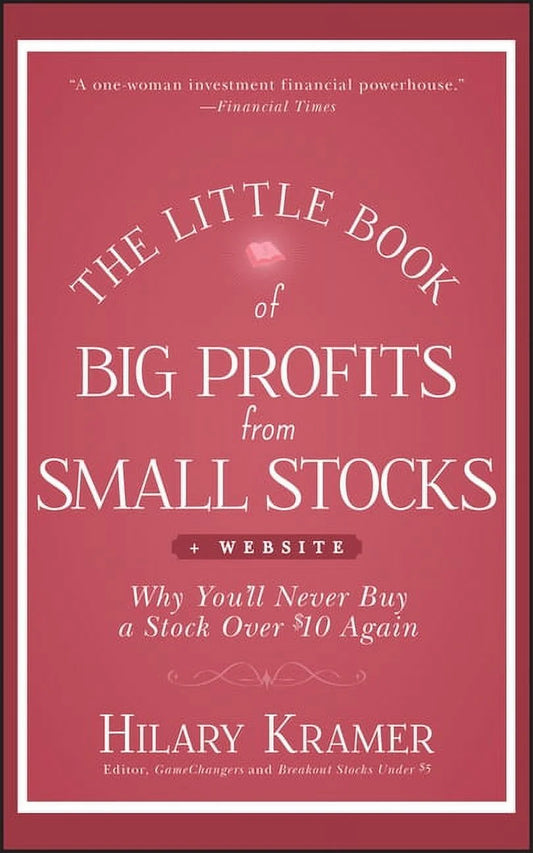 The Little Book of Big Profits from Small Stocks, + Website (Little Books. Big Profits | Hardcover)