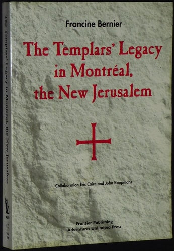 Book cover of 'The Templars' Legacy in Montreal, the New Jerusalem' with a red cross symbol on a textured background.