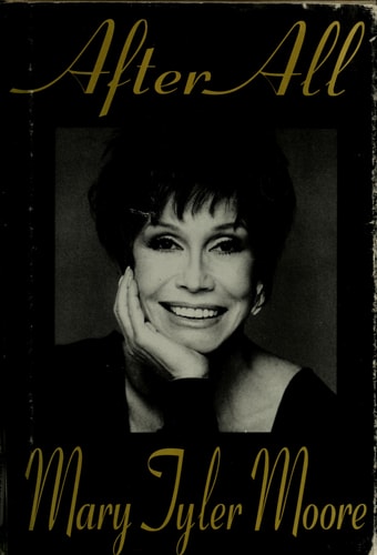 After All by Mary Tyler Moore