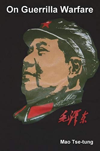 On Guerrilla Warfare | Mao Tse-Tung