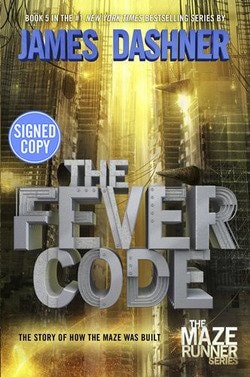 Book cover of 'The Fever Code' by James Dashner with a futuristic cityscape background.
