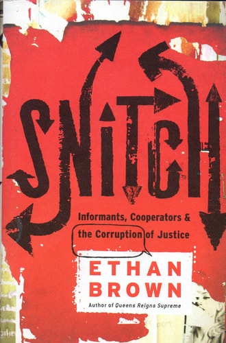 Snitch by Ethan Brown