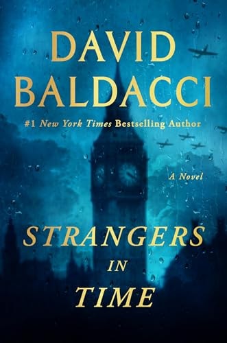 Strangers in Time: A World War II Novel by David Baldacci