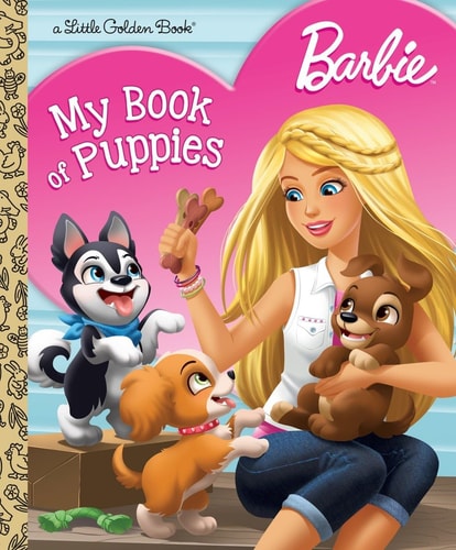 My Book of Puppies [Barbie]: Little Golden Book | Golden Books