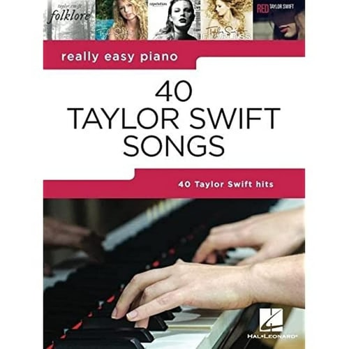 40 Taylor Swift Songs [Really Easy Piano | Hal Leonard]: Really Easy Piano Series with Lyrics & Performance Tips | Taylor Swift