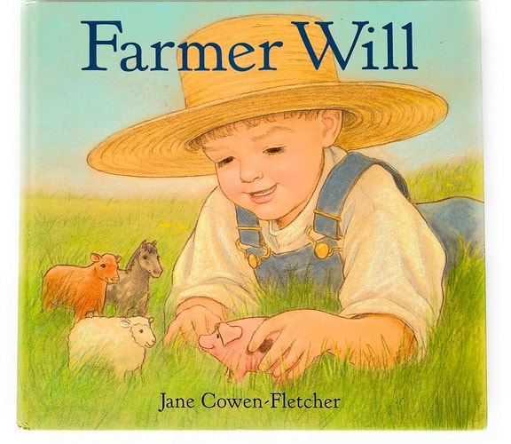 Farmer Will by Jane Cowen-Fletcher