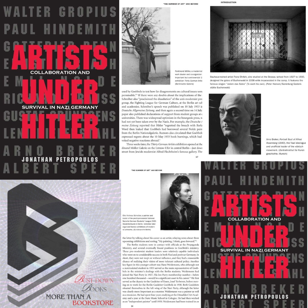 Artists Under Hitler: Collaboration and Survival in Nazi Germany by Jonathan Petropoulos