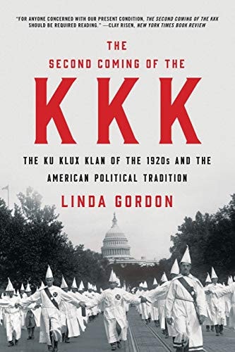 The Second Coming of the KKK by Linda Gordon