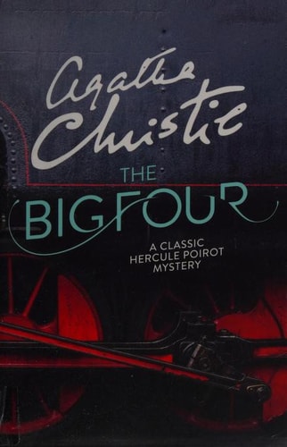 The Big Four by Agatha Christie