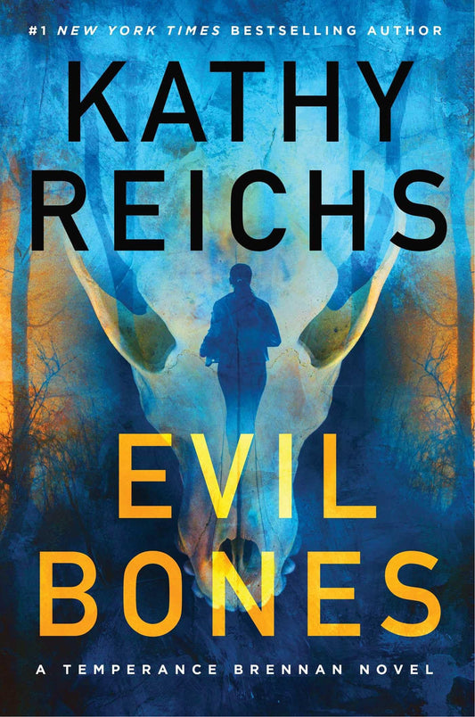 Evil Bones | Kathy Reichs