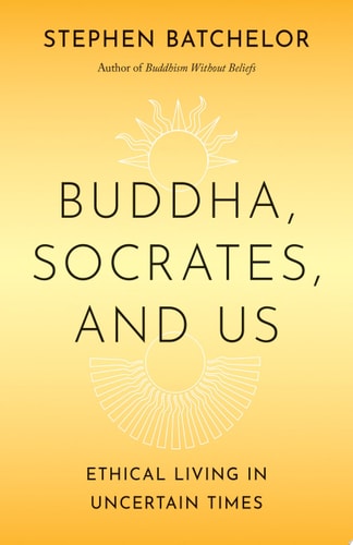 Book cover of 'Buddha, Socrates, and Us' with a yellow background and white text.