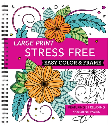 Large Print Easy Color & Frame [Adult Coloring Book]: Stress Free | New Seasons