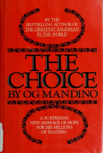 The Choice | Og Mandino
