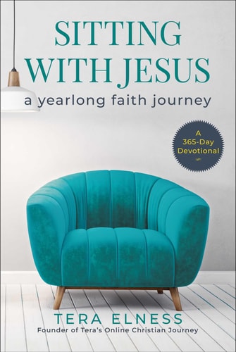 Sitting with Jesus: A Yearlong Faith Journey | Tera Elness
