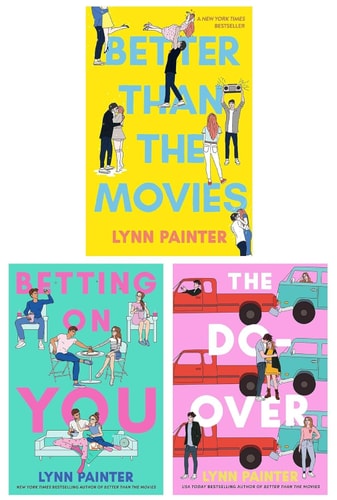 Lynn Painter 3 Books Collection Set [Better Than the Movies, The Do-Over & Betting on You] | Lynn Painter