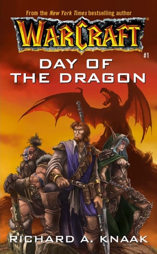 Book cover of 'Day of the Dragon' from the Warcraft series by Richard A. Knaak