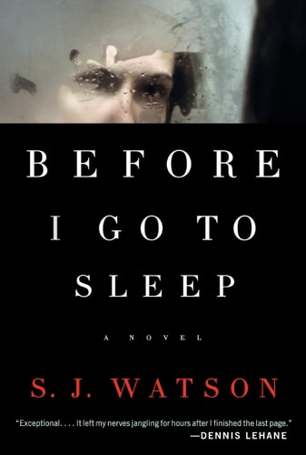 Book cover of 'Before I Go to Sleep' by S.J. Watson with a blurred face in the background.