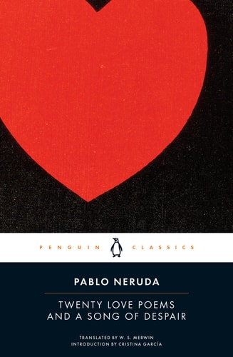 Book cover of 'Twenty Love Poems and a Song of Despair' by Pablo Neruda with a red heart on a black background.