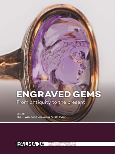 Engraved Gems [Papers on Archaeology of the Leiden Museum of Antiquities]: From Antiquity to the Present | Ben van den Bercken & V. C. P. Baan