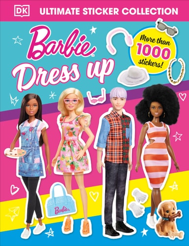 Barbie Dress-Up [Barbie Sticker Books]: Ultimate Sticker Collection | DK Books