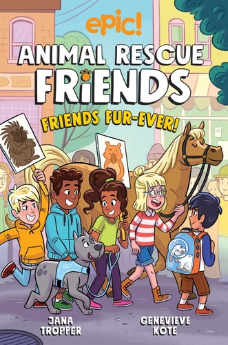 Book cover of 'Animal Rescue Friends: Friends Fur-Ever!' with children and animals in a town setting.