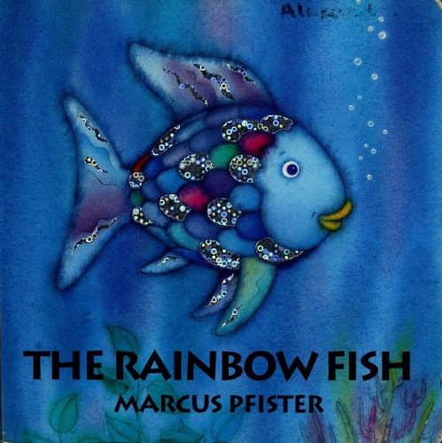 The Rainbow Fish by Marcus Pfister