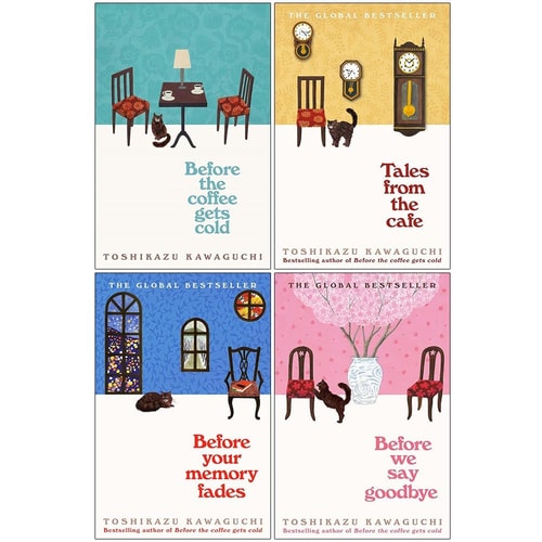 4 Books Toshikazu Kawaguchi Book Bundle Collection Set: Before The Coffee Gets Cold, Tales From The Cafe, Before Your Memory Fades & Before We Say Goodbye