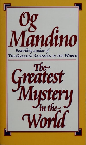 The Greatest Mystery in the World by Og Mandino